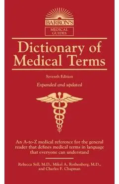 Dictionary of Medical Terms - Rebecca Sell