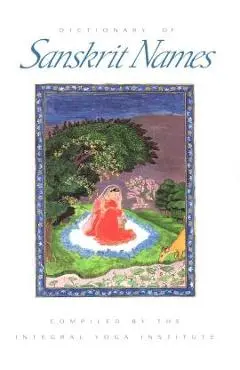 Dictionary of Sanskrit Names - Sri Swami Satchidananda