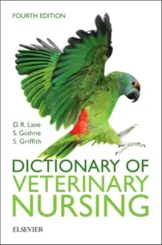 Dictionary of Veterinary Nursing, Paperback/Sian Griffith