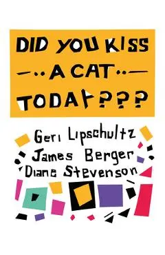 Did You Kiss a Cat Today: Poems for Children - Diane Stevenson