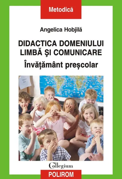 Didactica domeniului Limbă şi comunicare. Învăţământ preşcolar