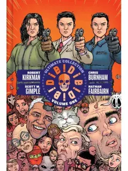 DIE! DIE! DIE! DELUXE HARDCOVER, Hardback/Robert Kirkman