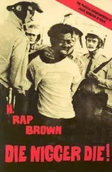 Die Nigger Die!: A Political Autobiography of Jamil Abdullah Al-Amin, Paperback/H. Rap Brown