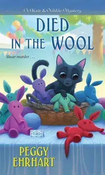 Died in the Wool, Paperback/Peggy Ehrhart