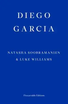 Diego Garcia. A Novel, Paperback/Luke Williams
