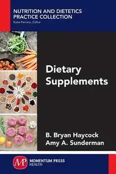 Dietary Supplements, Paperback/B. Bryan Haycock