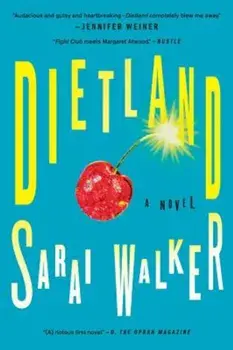 Dietland, Paperback/Sarai Walker