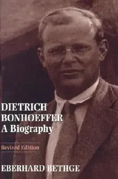Dietrich Bonhoeffer: A Biography, Paperback/Victoria Barnett