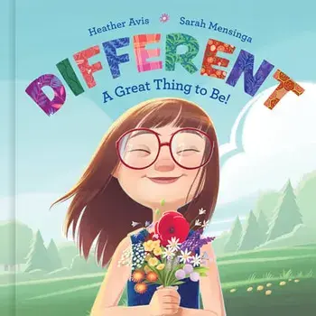 Different--A Great Thing to Be!, Hardcover/Heather Avis