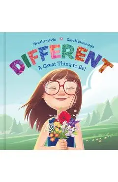 Different--A Great Thing to Be! - Heather Avis