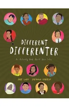 Different Differenter: An Activity Book about Skin Color - Jyoti Gupta