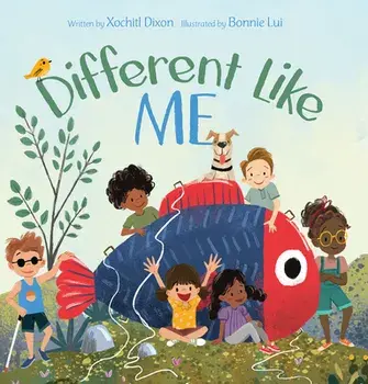 Different Like Me, Hardcover/Xochitl Dixon