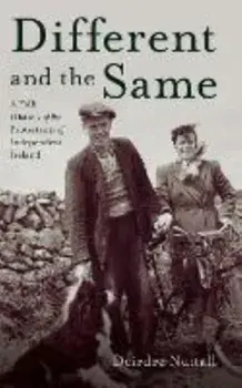 DIFFERENT & THE SAME, Paperback/DEIRDIE NUTTALL