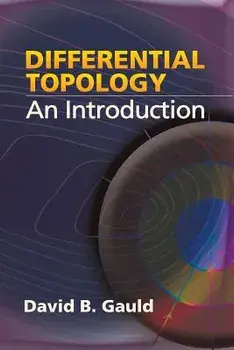 Differential Topology: An Introduction, Paperback/David B. Gauld