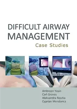 Difficult Airway Management Case Studies, Paperback/Cyprian, PhD MD FRCA FAcadMEd Mendonca