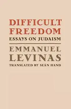 Difficult Freedom: Essays on Judaism, Paperback/Emmanuel Levinas