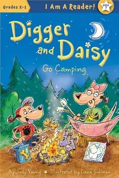 Digger and Daisy Go Camping, Paperback/Judy Young