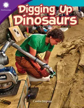 Digging Up Dinosaurs, Paperback/Curtis Slepian