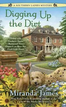 Digging Up the Dirt/Miranda James