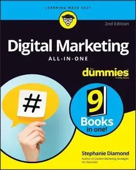 Digital Marketing All-In-One For Dummies, 2nd Edition, Paperback/S Diamond