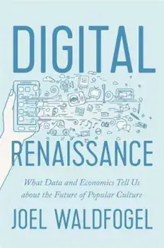 Digital Renaissance, Hardcover/Waldfogel