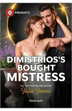 Dimistrios's Bought Mistress - Julia James