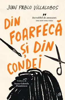 Din foarfeca si din condei/Juan Pablo Villalobos