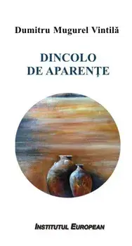 Dincolo de aparente/Dumitru Mugurel Vintila