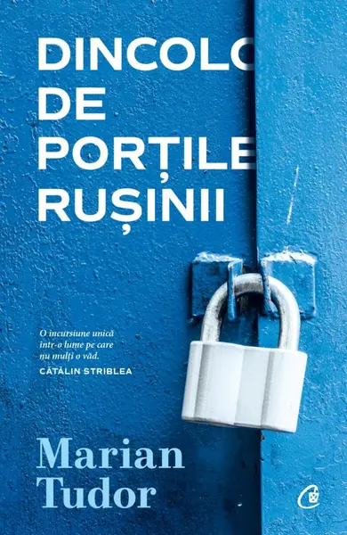 Dincolo de portile rusinii