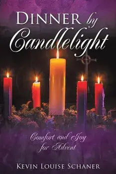 Dinner by Candlelight, Paperback/Kevin Louise Schaner