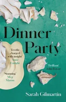 Dinner Party, Paperback/Sarah Gilmartin
