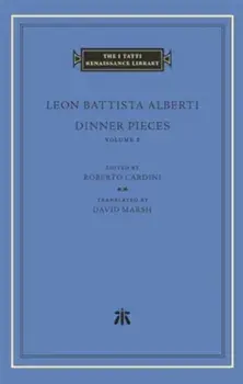 Dinner Pieces, Hardback/Leon Battista Alberti