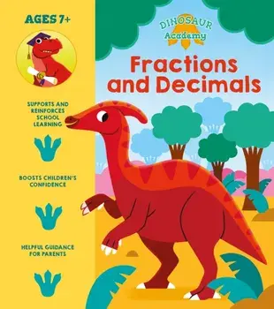 Dinosaur Academy: Fractions and Decimals, Paperback/Lisa Regan