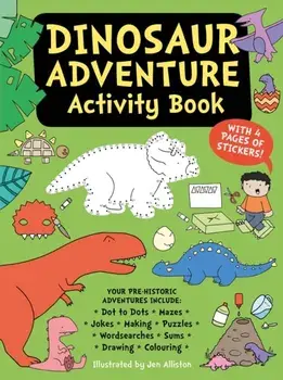 Dinosaur Adventure Activity Book, Paperback/Jen Alliston