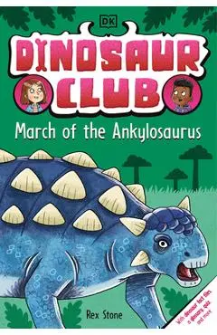 Dinosaur Club: March of the Ankylosaurus - Rex Stone