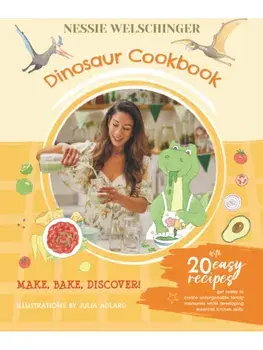 Dinosaur Cookbook, Paperback/Nessie Welschinger