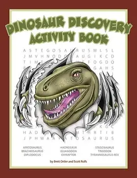 Dinosaur Discovery Activity Book, Paperback/Brett Ortler