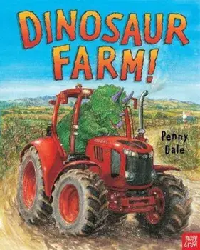 Dinosaur Farm!/Penny Dale