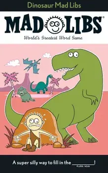 Dinosaur Mad Libs, Paperback/Roger Price
