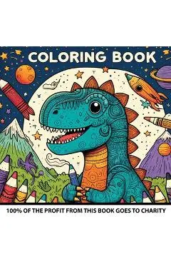 Dinosaur Professions Coloring Book: 100% of the profit from this book goes to charity - Carter's Foundation
