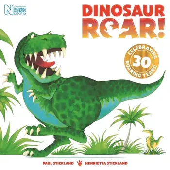 Dinosaur Roar!. 30th Anniversary Edition, Paperback/Henrietta Stickland