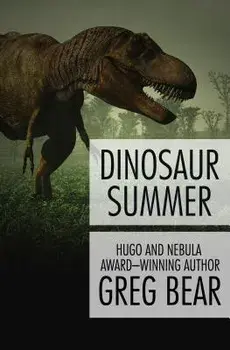 Dinosaur Summer, Paperback/Greg Bear