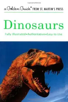 Dinosaurs: A Fully Illustrated, Authoritative and Easy-To-Use Guide, Paperback/Eugene S. Gaffney