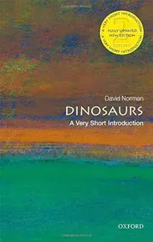 Dinosaurs: A Very Short Introduction, Paperback/David Norman