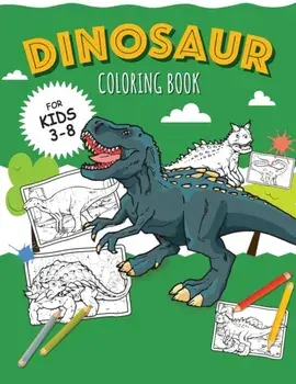 DINOSAURS - Coloring Book for Boys: Color 30 kinds of dinosaurs and recognize them by name!, Paperback/Oliver Brooks