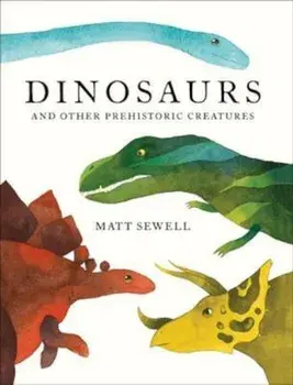 Dinosaurs, Hardcover/Matt Sewell