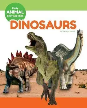 Dinosaurs, Library Binding/Kathryn Hulick