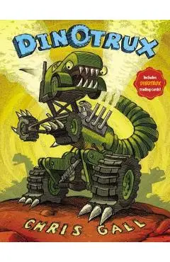 Dinotrux [With Trading Cards] - Chris Gall