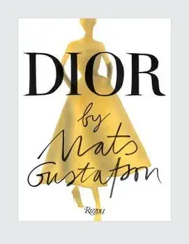 Dior by Mats Gustafson, Hardcover/Mats Gustafson