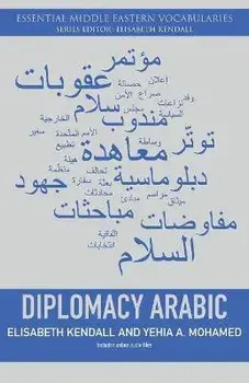Diplomacy Arabic, Paperback/Elisabeth Kendall